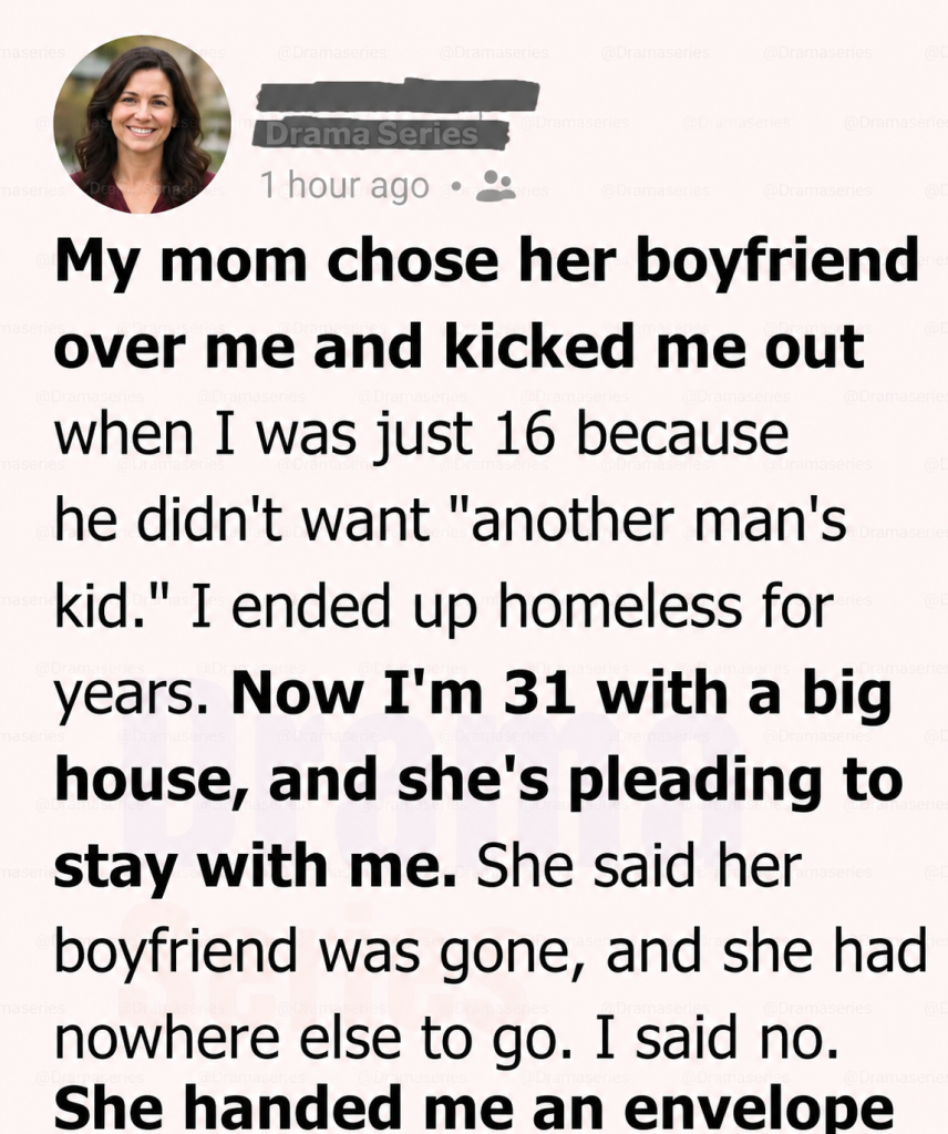 My Mother Left Me Homeless for a Man—15 Years Later, She Returned and Asked Me for One Last Chance